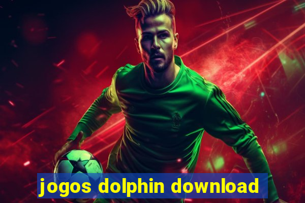 jogos dolphin download